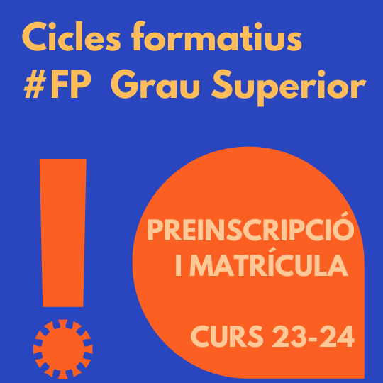 Preinscripció i matrícula - CFGS